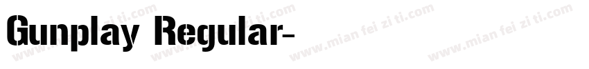 Gunplay Regular字体转换